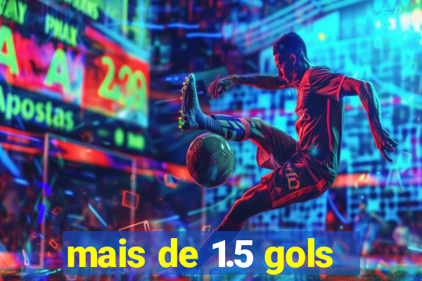 mais de 1.5 gols